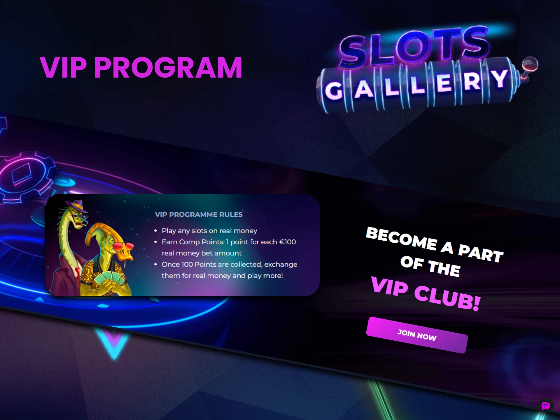 Slots Gallery has a special VIP program.