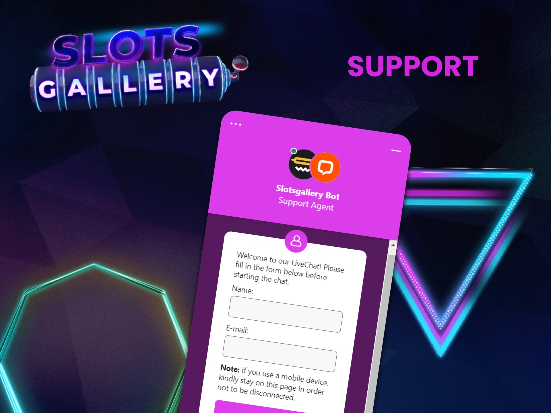 We will tell you how to contact the Slots Gallery team.