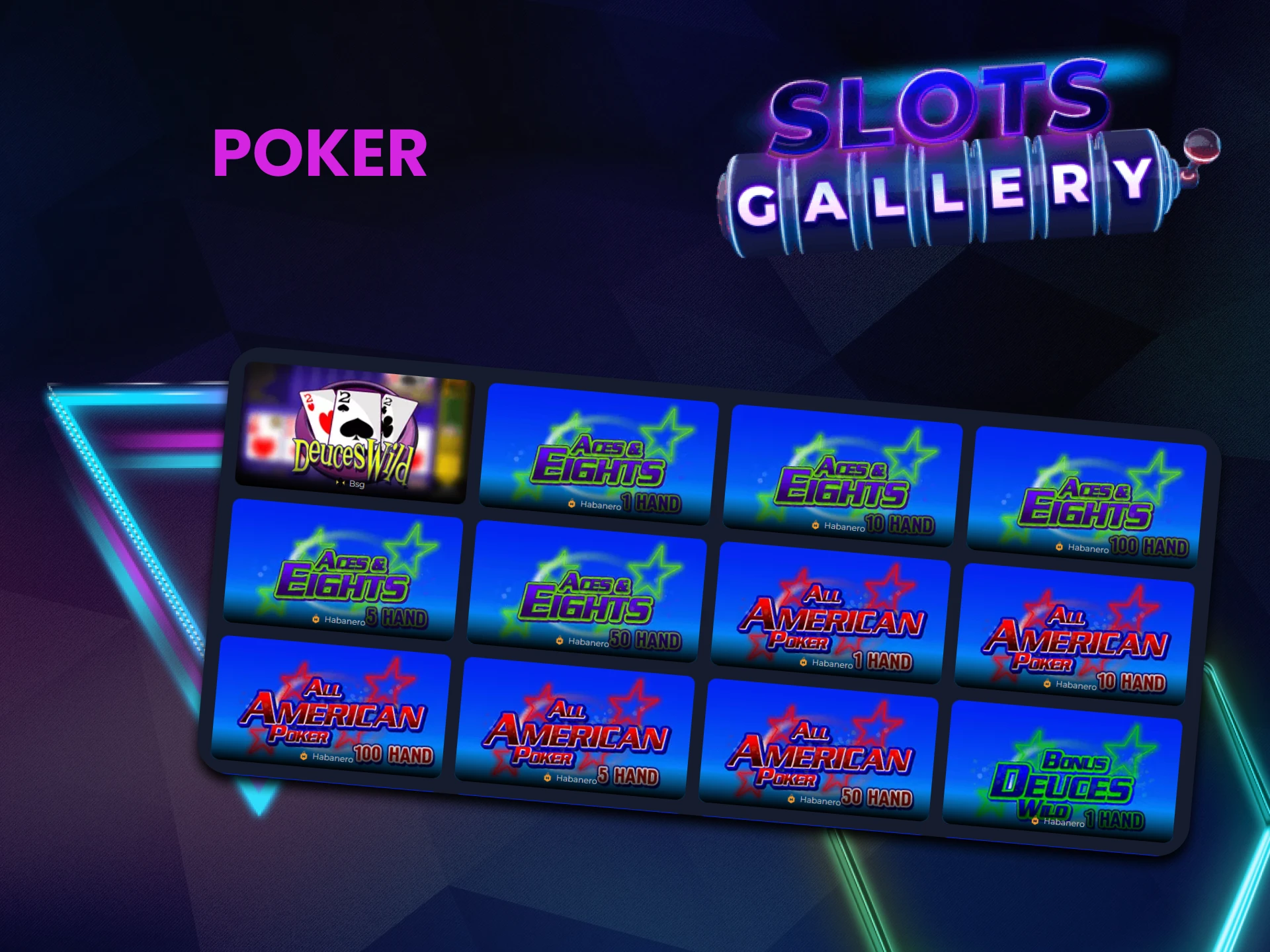 For casino games from SlotsGallery, choose the Poker section.