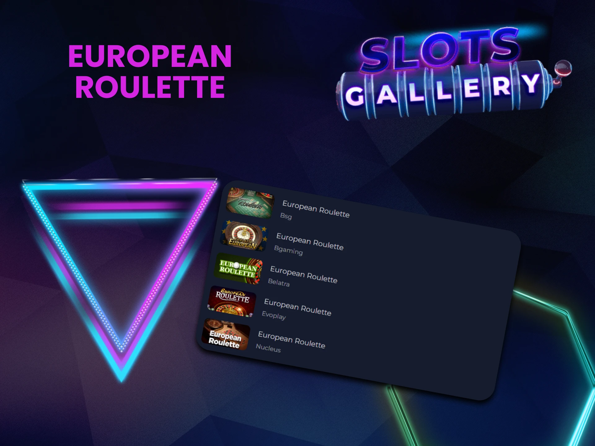 To play roulette at Slots Gallery, choose European Roulette.