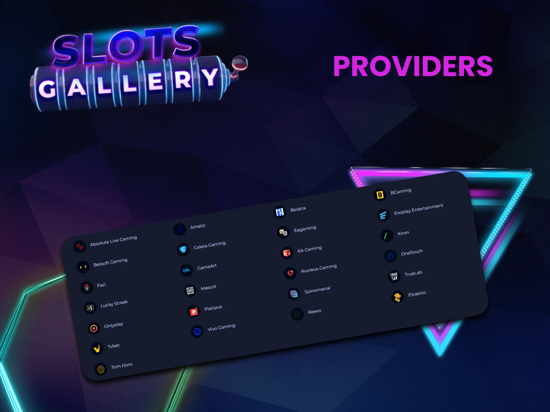 We will highlight table game providers on Slots Gallery.